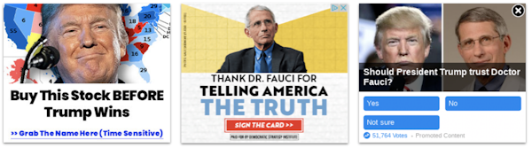 These political ads from the 2020 election are examples of potentially misleading techniques to get you to click on them. The ad on the left uses Trump’s name and a clickbait headline promising money.