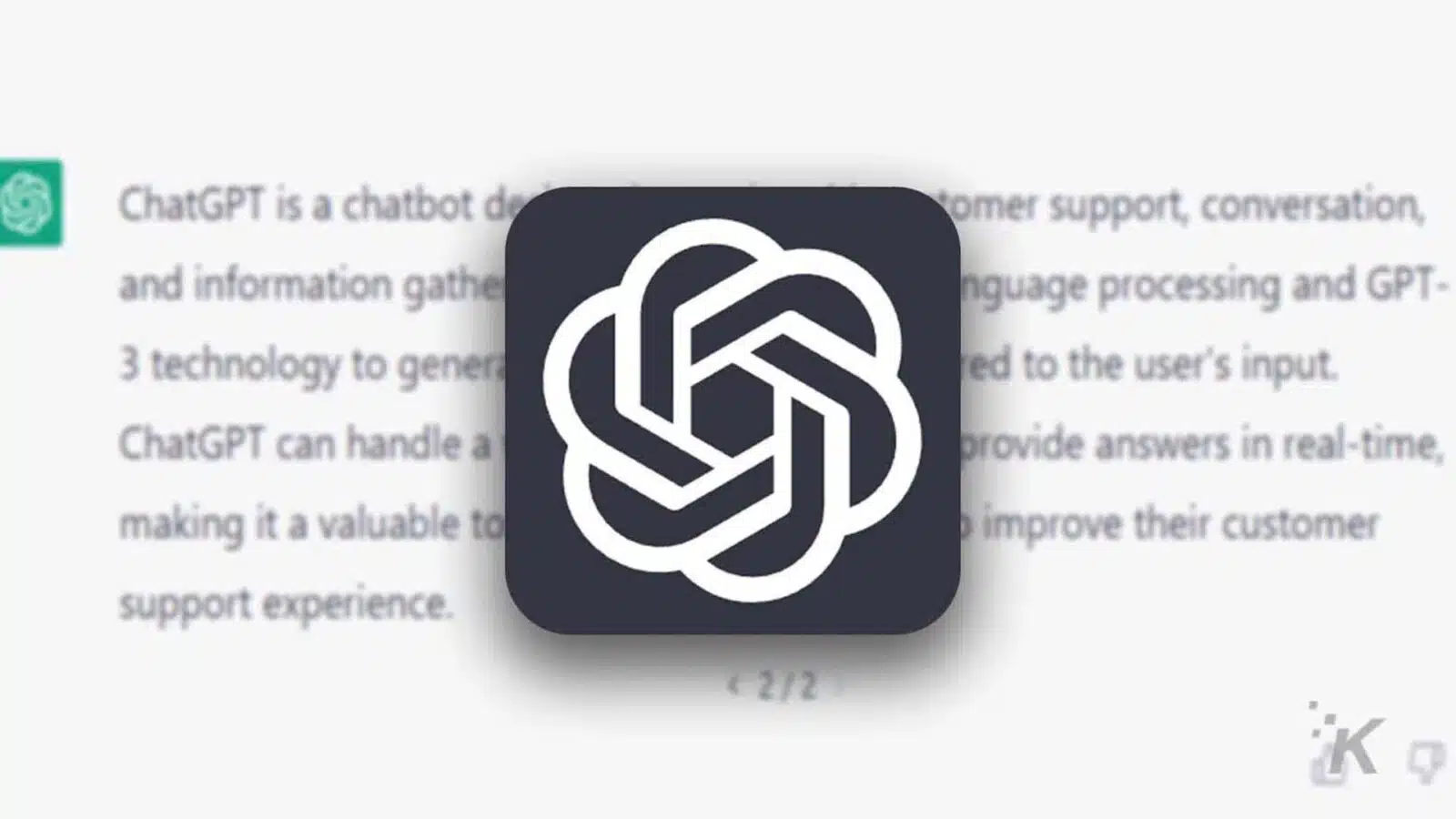 ChatGPT is a chatbot that uses natural language processing and GPT-3 technology to generate responses to the user's input, providing answers in real-time to improve customer support experiences. Full Text: ChatGPT is a chatbot de omer support, conversation, and information gathe nguage processing and GPT 3 technology to genera ed to the user's input. ChatGPT can handle a provide answers in real-time, making it a valuable to improve their customer support experience. < 272 K 9