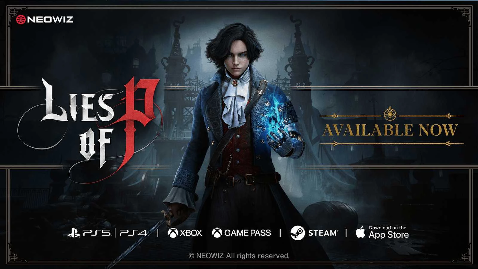 A digital game called "Lies of AVAILABLE NOW" is available for purchase on the PlayStation 5, Xbox Game Pass, and Steam platforms, and can be downloaded from the NEOWIZ App Store.
