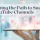illustration with the words exploring the path to success of youtube channels